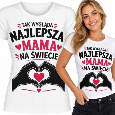 Koszulka damska „Tak wygląda najlepsza mama na świecie” - dłonie tworzące serce