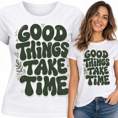Koszulka damska z napisem „Good Things Take Time” - botaniczny motyw retro