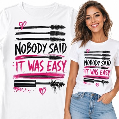Biała koszulka damska „Nobody Said It Was Easy” - czarno-różowy motyw tuszu do rzęs