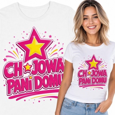 Koszulka damska z napisem „Ch★jowa pani domu” - mocny humor