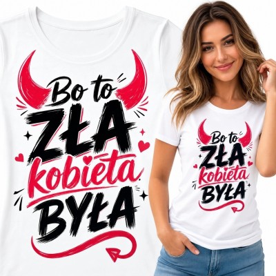 Koszulka damska z diabelskim motywem „Bo to zła kobieta była”