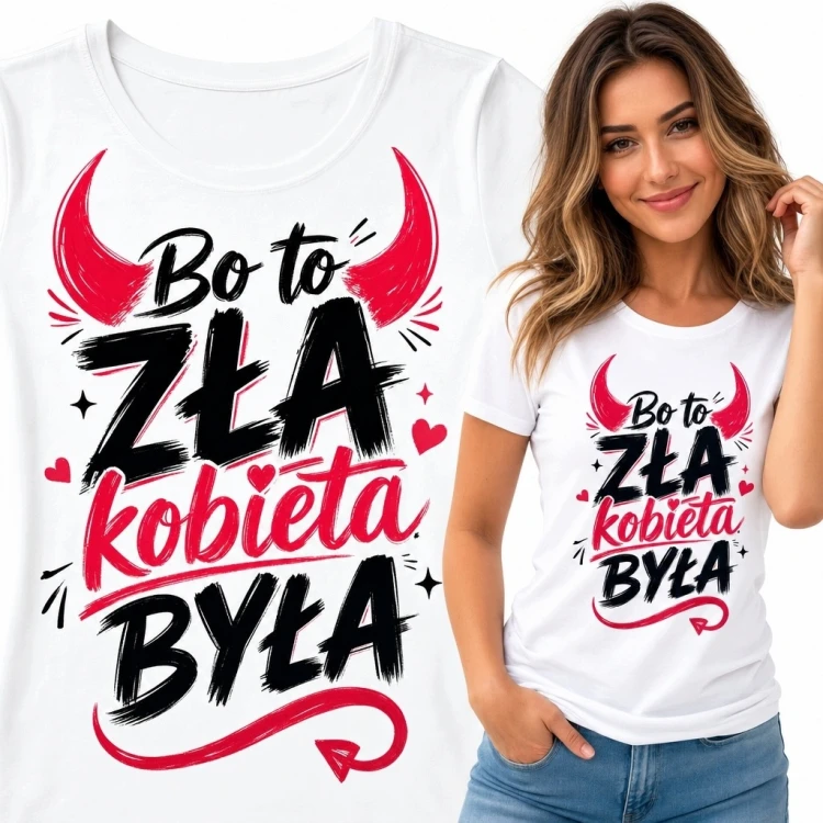 Koszulka damska z diabelskim motywem „Bo to zła kobieta była”