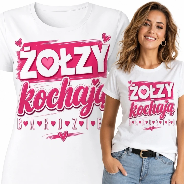 Koszulka damska z sercami „Żołzy kochają bardziej” - zadziorny nadruk