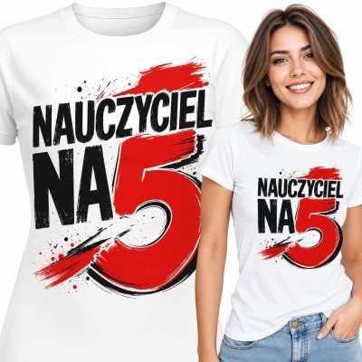 Koszulka damska dla nauczycielki „Nauczyciel na 5” - duża czerwona piątka