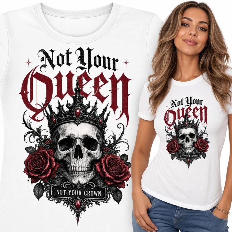 Koszulka damska z czaszką i różami „Not Your Queen” - gotycki nadruk