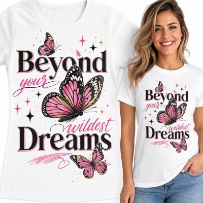 Koszulka damska z motylami i napisem „Beyond your wildest Dreams” - romantyczny wzór