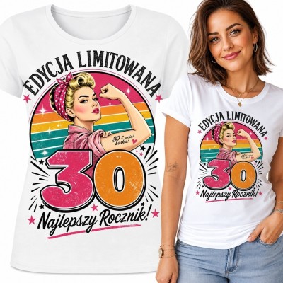 Koszulka damska na 30 urodziny z pin-up „30 - Najlepszy rocznik!” - retro