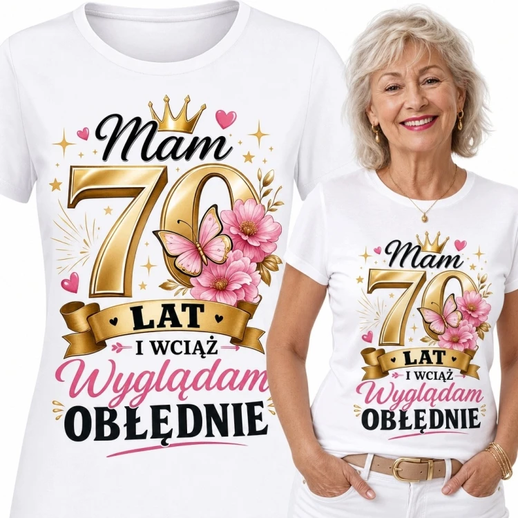 Koszulka damska na 70 urodziny z kwiatami i motylem „Mam 70 lat i wciąż wyglądam obłędnie”
