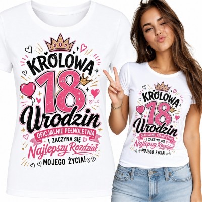 Koszulka damska na 18 urodziny „Królowa 18 urodzin” - korona i serca