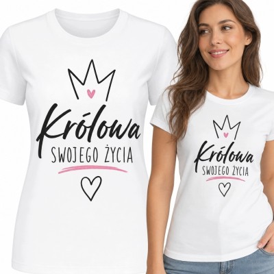 Koszulka damska z koroną i napisem „Królowa swojego życia” - motywacyjna