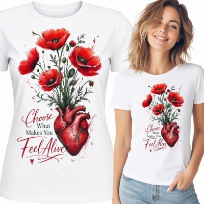 Koszulka damska z anatomicznym sercem i makami „Choose What Makes You Feel Alive”