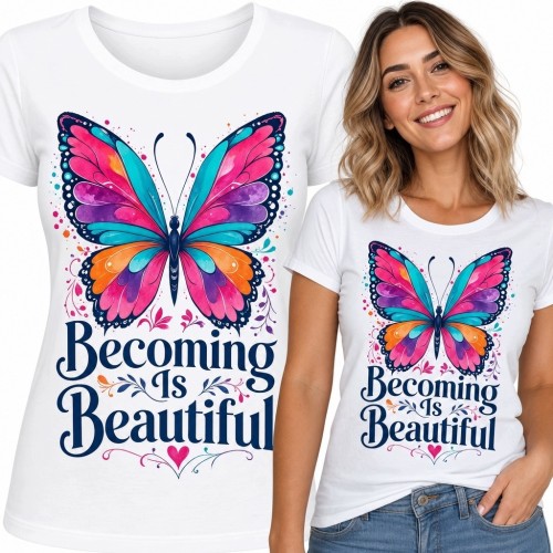 Koszulka damska z motylem i napisem „Becoming Is Beautiful”