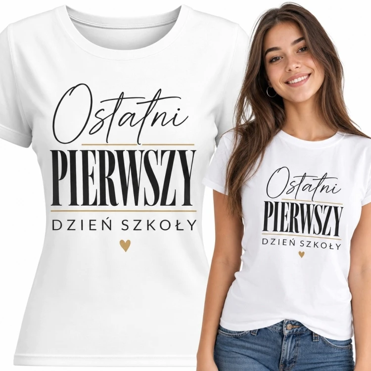 Koszulka damska „Ostatni pierwszy dzień szkoły” na rozpoczęcie ostatniego roku