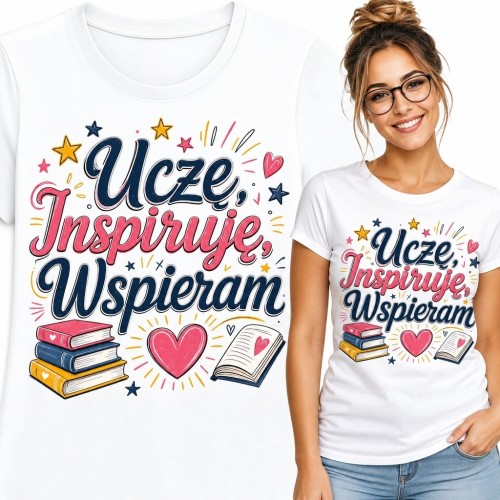 Koszulka damska dla nauczycielki „Uczę, Inspiruję, Wspieram” - książki i serca