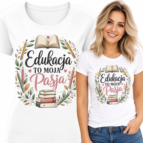 Koszulka damska dla nauczycielki „Edukacja to moja pasja” - książki i botaniczny wieniec
