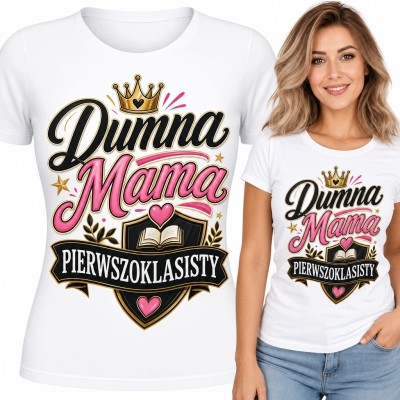 Koszulka damska „Dumna Mama Pierwszoklasisty” - na pierwszy dzień szkoły