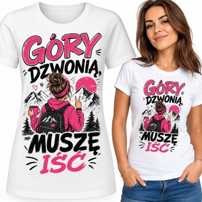 Koszulka damska z turystką w górach „Góry dzwonią, muszę iść”