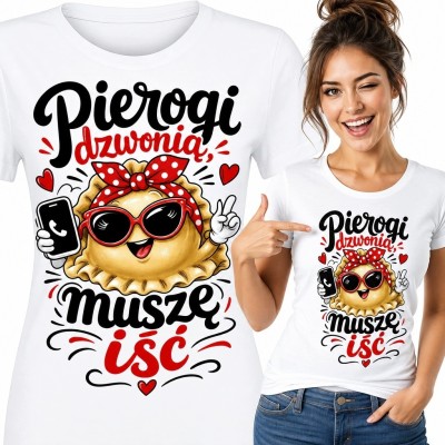 Koszulka damska z pierogiem i napisem „Pierogi dzwonią, muszę iść” - kulinarny humor
