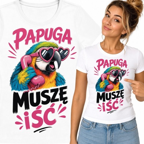 Koszulka damska z papugą i napisem „Papuga muszę iść” - kolorowy nadruk