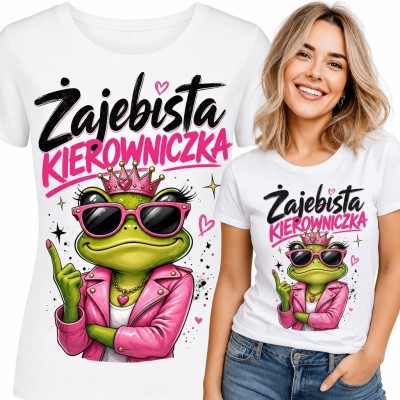 Koszulka damska dla kierowczyni „Żajebista kierowniczka” - koronowana żaba
