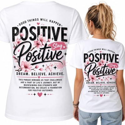 Koszulka damska z kwiatowym nadrukiem „Positive - Stay Positive”