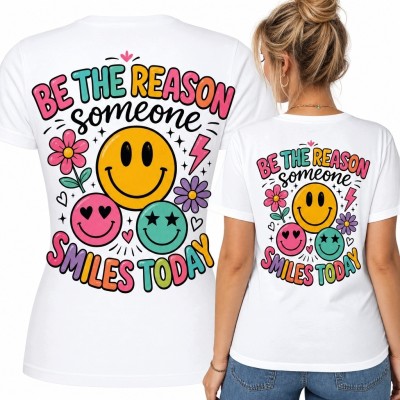 Koszulka damska z buźkami smiley „Be the reason someone smiles today” - nadruk na plecach