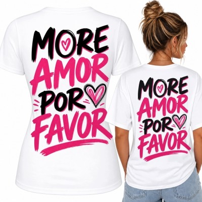 Koszulka damska „More amor por favor” - duży nadruk na plecach