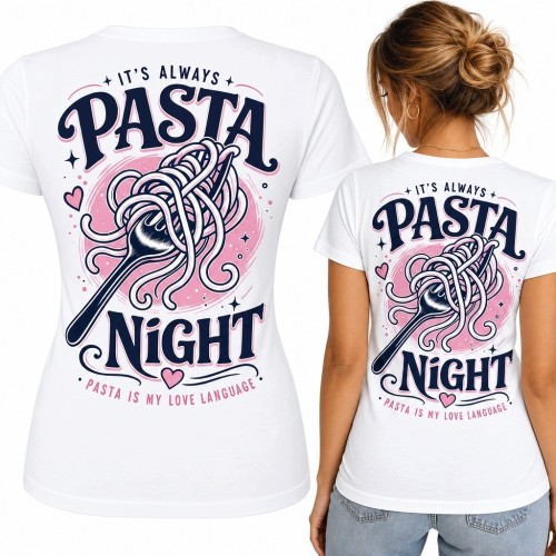 Koszulka damska z makaronem „It's Always Pasta Night” - duży nadruk na plecach